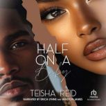 Half On A Baby, Teisha Reid
