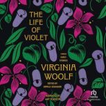 The Life of Violet, Virginia Woolf