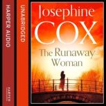 The Runaway Woman, Josephine Cox