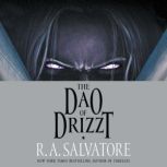 The Dao of Drizzt, R. A. Salvatore