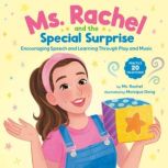 Ms. Rachel and the Special Surprise ..., Ms. Rachel