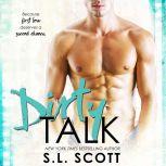 Dirty Talk, S.L. Scott