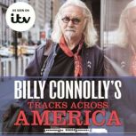Billy Connollys Tracks Across Americ..., Billy Connolly