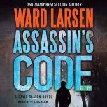 Assassin's Code A David Slayton Novel, Ward Larsen
