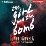 The Girl and the Bomb, Jari Jarvela