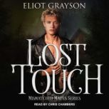 Lost Touch, Eliot Grayson