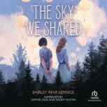 The Sky We Shared, Shirley Reva Vernick