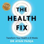 The Health Fix, Dr Ayan Panja
