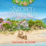 The Secret in Sandcastles, Rachael Bloome
