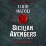 Sicilian Avengers Book Two, Luigi Natoli