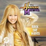 Hannah Montana Rock the Waves, Suzanne Harper