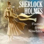 Sherlock Holmes Flames from Nowhere, Petr Macek