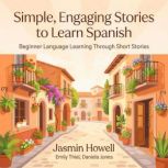 Simple, Engaging Stories to Learn Spa..., Jasmin Howell