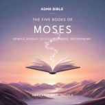 The Five Books of Moses Genesis, Exo..., The Bible