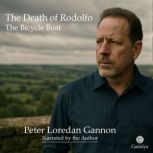 The Death of Rodolfo, Peter Gannon