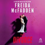 The Divorce, Freida McFadden