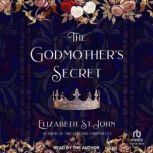 The Godmothers Secret, Elizabeth St. John