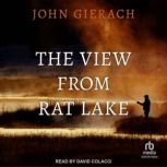 The View From Rat Lake, John Gierach