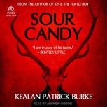 Sour Candy, Kealan Patrick Burke