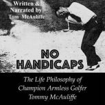 No Handicaps, Tom McAuliffe