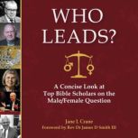 Who Leads?, Jane L. Crane