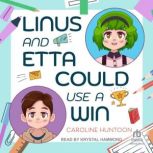 Linus and Etta Could Use a Win, Caroline Huntoon