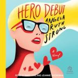 Hero Debut, Angela Ruth Strong