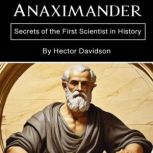 Anaximander, Hector Davidson