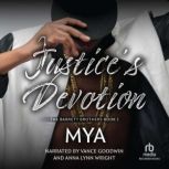 Justices Devotion, Mya