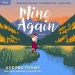 Mine Again, Andrea Thome