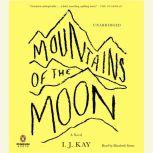 Mountains of the Moon, I. J. Kay