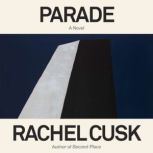 Parade, Rachel Cusk