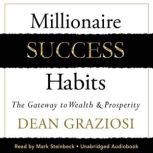 Millionaire Success Habits, Dean Graziosi