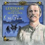 Lestrade and the Devils Own, M. J. Trow