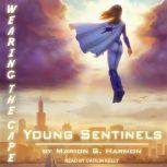 Young Sentinels, Marion G. Harmon