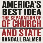Americas Best Idea, Randall Balmer