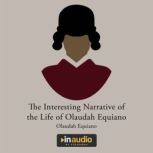The Interesting Narrative of the Life..., Olaudah Equiano