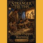 Stranger Truths Seekers 4 The Shado..., R. Stanek