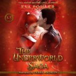 The Underworld Saga, Eva Pohler