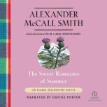The Sweet Remnants of Summer, Alexander McCall Smith