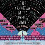 If We Cannot Go at the Speed of Light..., Kim Choyeop