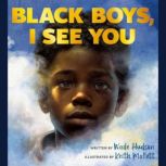Black Boys, I See You, Wade Hudson