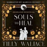 Souls to Heal, Tilly Wallace