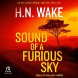 Sound of a Furious Sky, H.N. Wake
