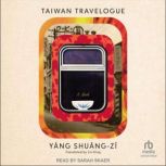 Taiwan Travelogue, Yang ShuangZi