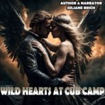 Wild Hearts at Cub Camp, Juliane Beich