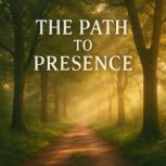 The Path to Presence Book summary ..., Skye Emerson