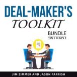 DealMakers Toolkit Bundle, 2 in 1 B..., Jim Zimmer