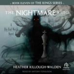 The Nightmare King, Heather KilloughWalden