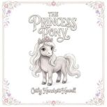 The Princess Pony, Cathy HanchettHowell